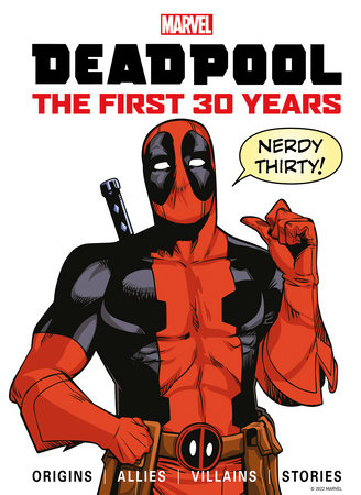 Marvel's Deadpool The First 30 Years Graphic Novel by marvel