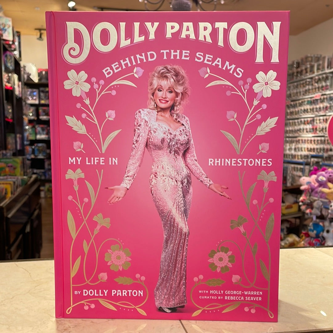 Dolly Parton Behind The Seams My Life In Rhinestones – Tall Man Toys ...